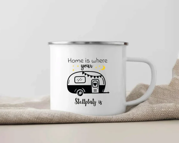 Camping Emaille Tasse "Home is where your Stellplatz is" – Bild 3