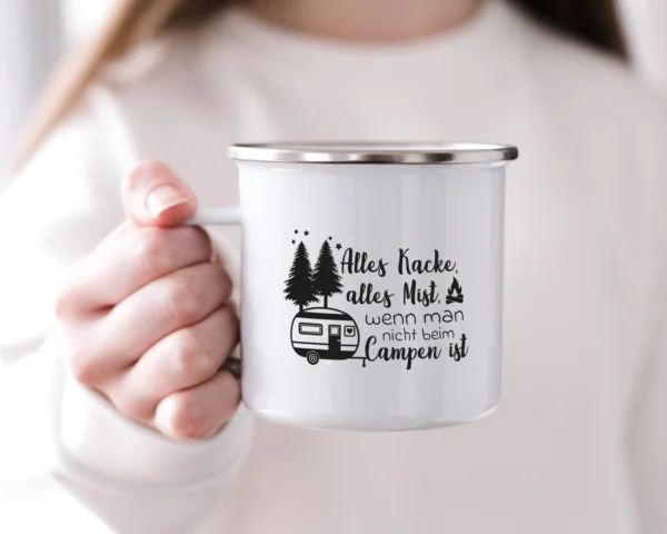 Camping Emaille Tasse "Alles Kacke, alles Mist, wenn man nicht beim Campen ist" – Bild 4