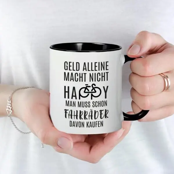 Fahrrad Tasse mit Spruch - Geld alleine macht nicht Happy, man muss schon Fahrräder davon - 2