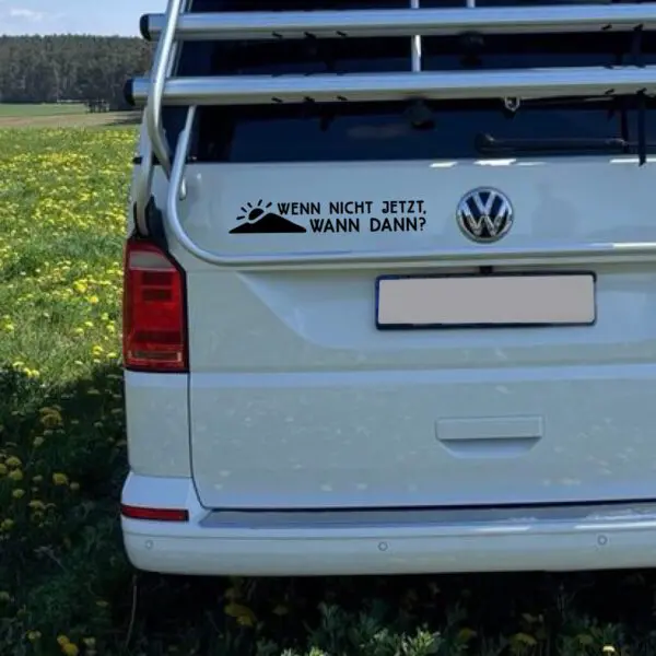 Wohnmobil-Aufkleber-Wenn-nicht-jetzt-wann-dann?-wohnwagen-02