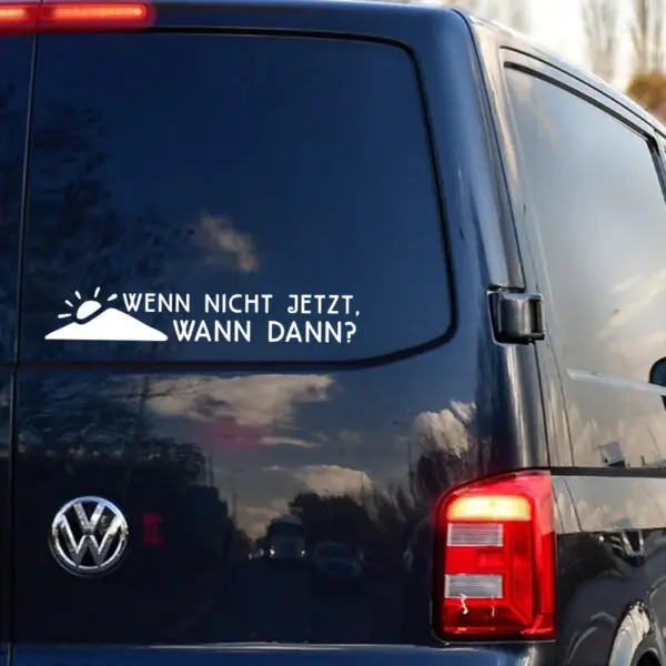 Wohnmobil-Aufkleber-_-Wenn-nicht-jetzt,-wann-dann--_-Wohnwagen-Aufkleber-_-Geschenk-für-Camper-002