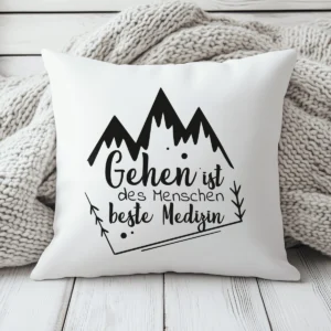 Wandern Kissen "Gehen ist des Menschen beste Medizin" Wanderer Geschenke