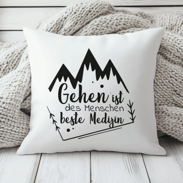 Wandern Kissen "Gehen ist des Menschen beste Medizin" Wanderer Geschenke
