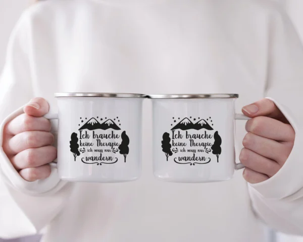 Emaille Tasse Wandern „Ich brauche keine Therapie, ich muss nur wandern“ – Bild 5