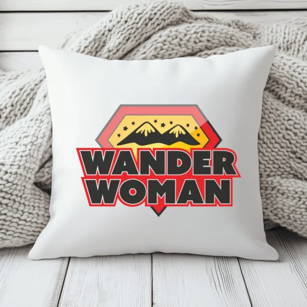Wandern Kissen "Wander Woman“