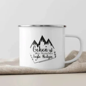Emaille Tasse Wandern "Gehen ist des Menschen beste Medizin"