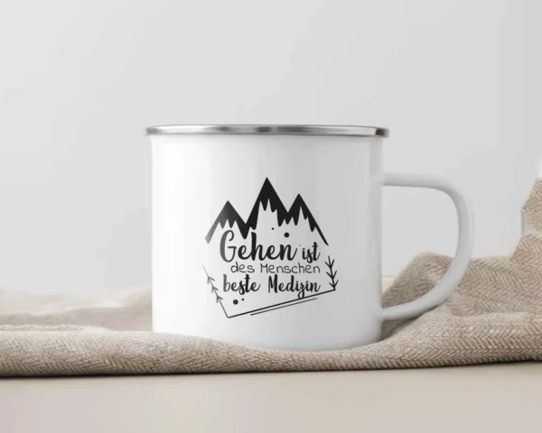 Emaille Tasse Wandern "Gehen ist des Menschen beste Medizin"