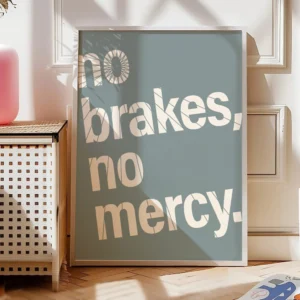 Fahrrad Poster "No Brakes, No Mercy"