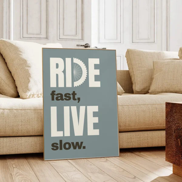 Fahrrad Poster "Ride fast, live slow“ – Bild 5