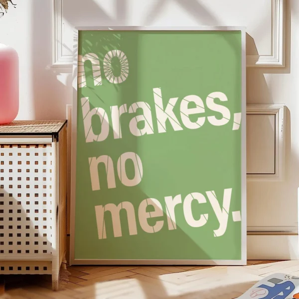 Fahrrad Poster "No Brakes, No Mercy" – Bild 5