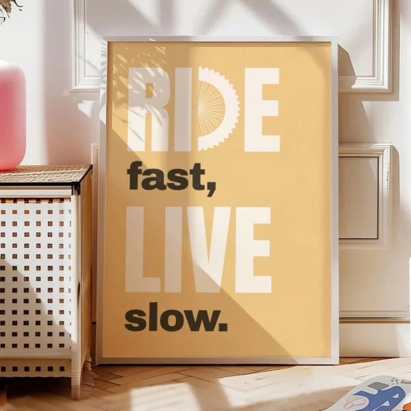 Fahrrad Poster "Ride fast, live slow“ – Bild 3