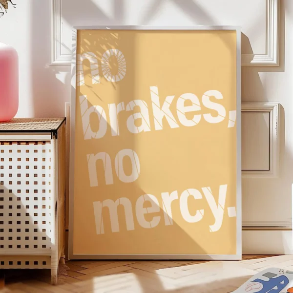 Fahrrad Poster "No Brakes, No Mercy" – Bild 3