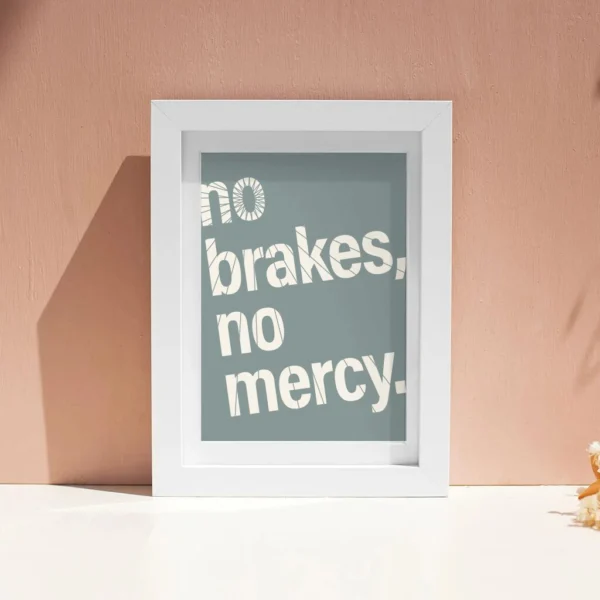 Fahrrad Poster "No Brakes, No Mercy" – Bild 18