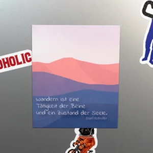 Wandern Kühlschrankmagnet - "Wandern ist eine Tätigkeit der Beine"