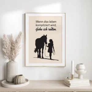 Pferde Poster Wenn das Leben kompliziert wird24-A4